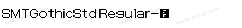 SMTGothicStd Regular字体转换